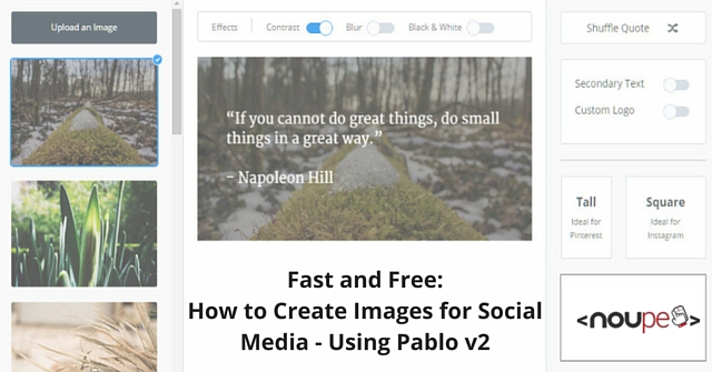 Fast and Free: How to Create Images for Social Media - Using Pablo v2