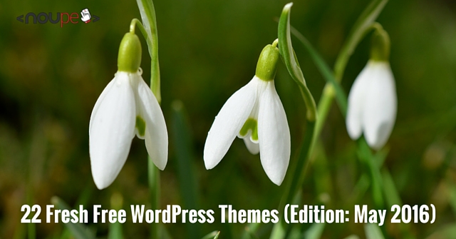 22 Fresh Free WordPress Themes (Edition: May 2016)