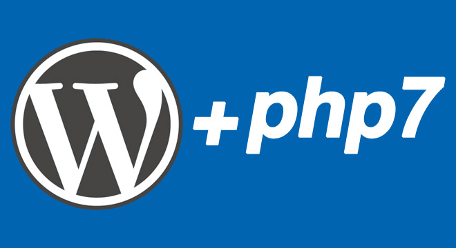 PHP 7 and WordPress: Can You Already Use it?