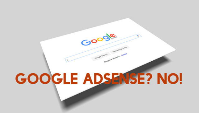 No Google Ads in the Sidebar, it Won't do You Any Good!