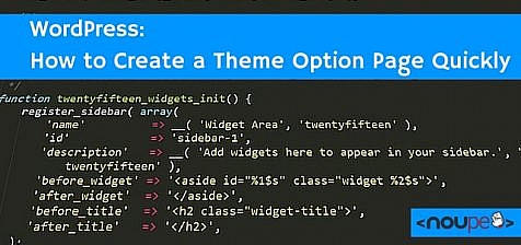 WordPress: How to Create a Theme Option Page Quickly