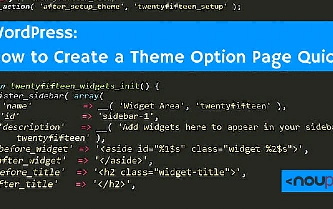 WordPress: How to Create a Theme Option Page Quickly