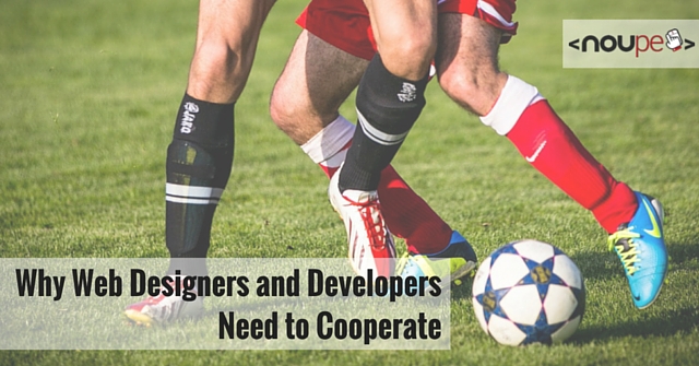Why Web Designers and Developers Need to Cooperate