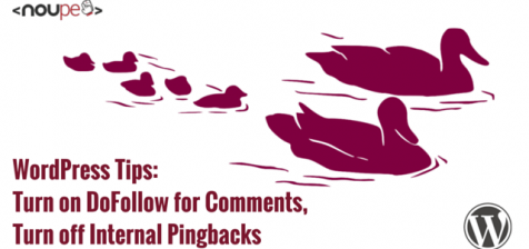 WordPress Tips: Turn on DoFollow for Comments, Turn off Internal Pingbacks