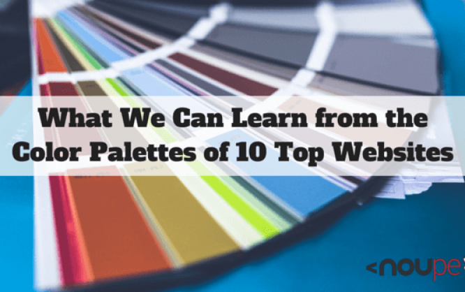 What We Can Learn from the Color Palettes of 10 Top Websites