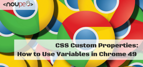 CSS Custom Properties: How to Use Variables in Chrome 49