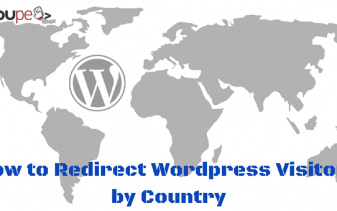 How to Redirect Wordpress Visitors by Country