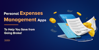 #Personal Expenses Management Apps to Help You from Going Broke